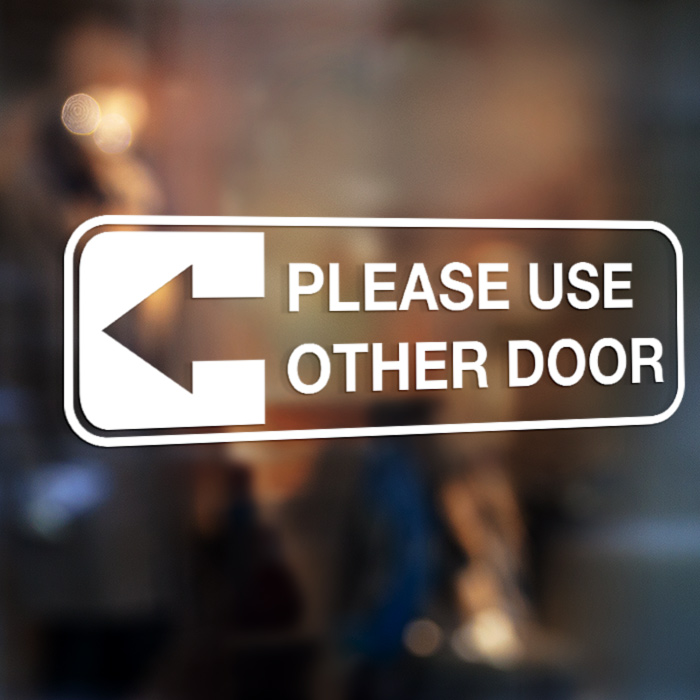Please Use Other Door (L)